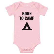 Load image into Gallery viewer, Born to Camp Baby short sleeve one piece