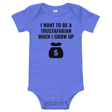 Load image into Gallery viewer, I want to be a Trustafarian Baby short sleeve one piece