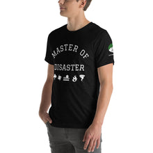 Load image into Gallery viewer, Master of Disaster Short-Sleeve Unisex T-Shirt