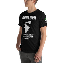 Load image into Gallery viewer, Boulder: 27 Sq. Miles Surrounded by Reality Short-Sleeve Unisex T-Shirt