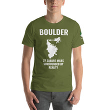 Load image into Gallery viewer, Boulder: 27 Sq. Miles Surrounded by Reality Short-Sleeve Unisex T-Shirt