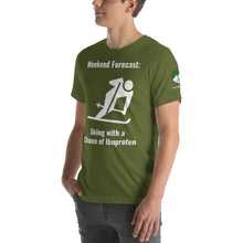 Load image into Gallery viewer, Weekend Forecast: Skiing with a chance of Ibuprofen Unisex t-shirt