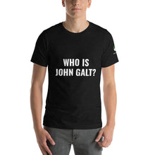 Load image into Gallery viewer, Who is John Galt? Short-Sleeve Unisex T-Shirt
